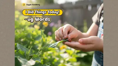 I Did Things Today! (-ug Words)