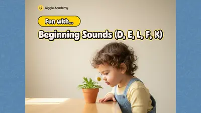 Fun with Beginning Sounds! (D, E, L, F, K)