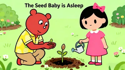 The Seed Baby is Asleep
