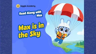 Max is in the Sky