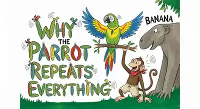 Why Parrot Repeats Everything