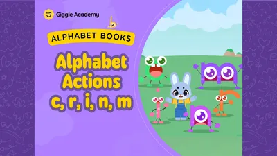 Alphabet Actions - c, r, i, n and m