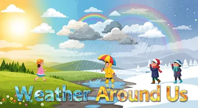 Weather Around Us for Beginning Readers